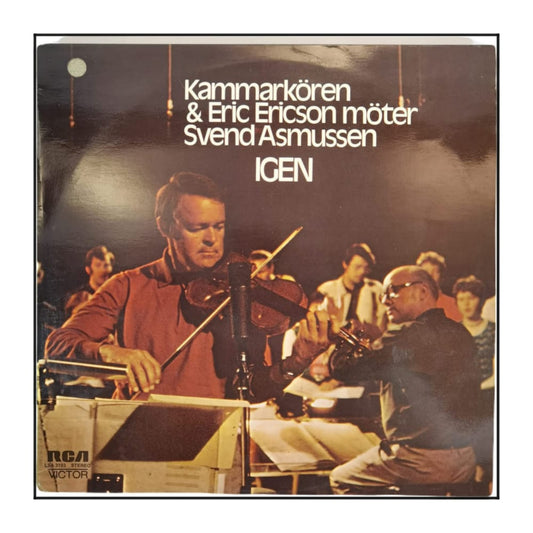 Kammarkören & Eric Ericson & Svend Asmussen: Igen