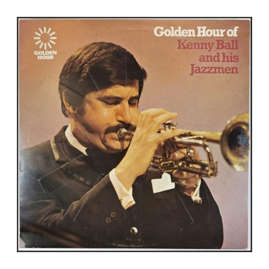 Kenny Ball And His Jazzmen: Golden Hour