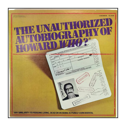 Norman Steinberg & Alan Uger: The Unauthorized Autobiography Of Howard Who?