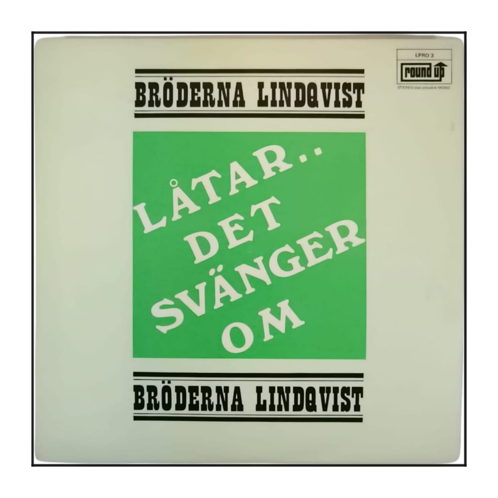 Bröderna Lindqvist: Låtar Det Svänger Om