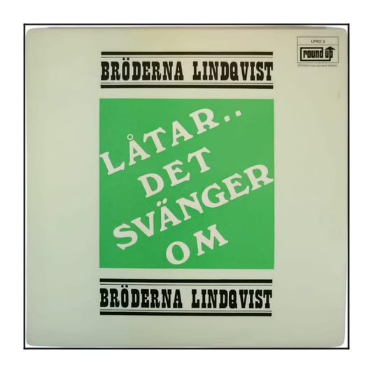 Bröderna Lindqvist: Låtar Det Svänger Om