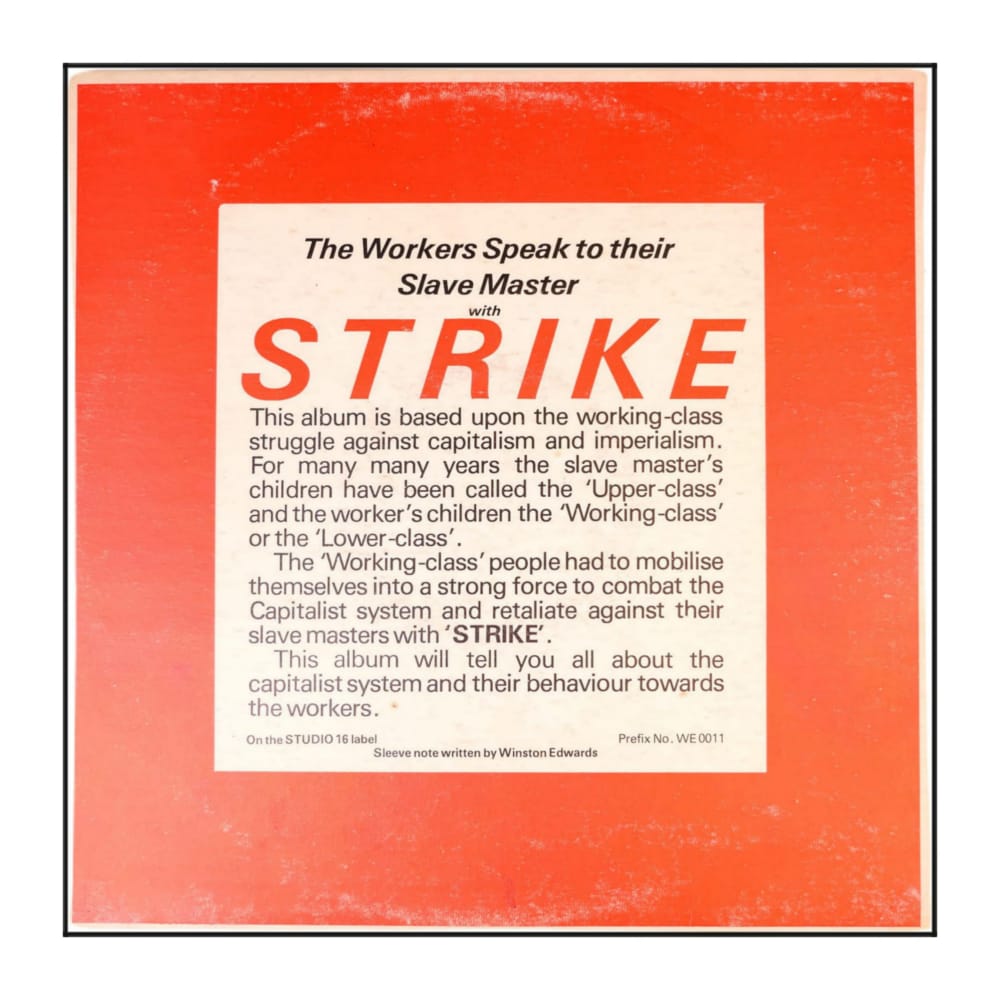 The Well Pack Band: The Workers Speak To Their Slave Masters With Strike