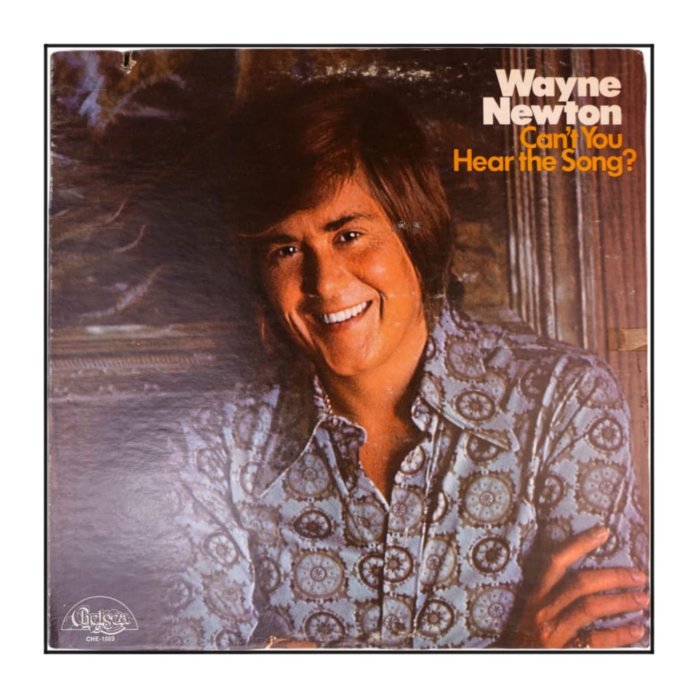 Wayne Newton: Can'T You Hear The Song?