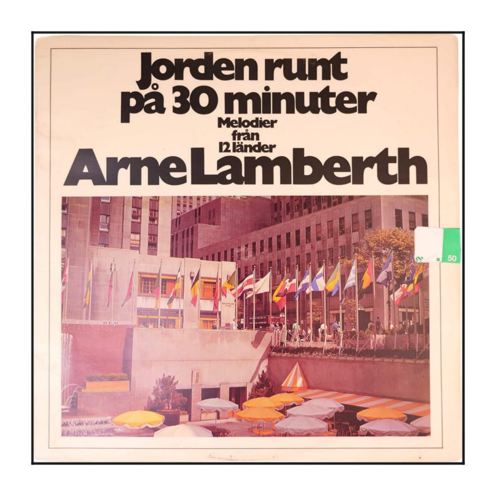 Arne Lamberth: Jorden Runt På 30 Minuter