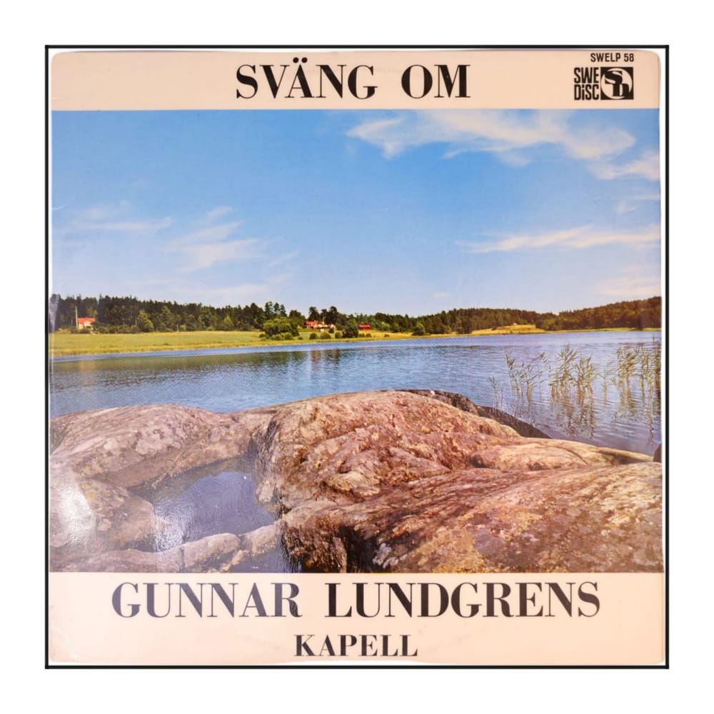 Gunnar Lundgrens Kapell: Sväng Om