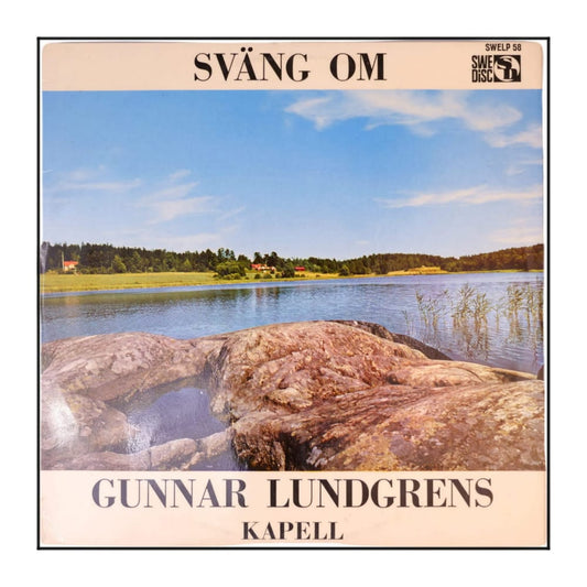 Gunnar Lundgrens Kapell: Sväng Om