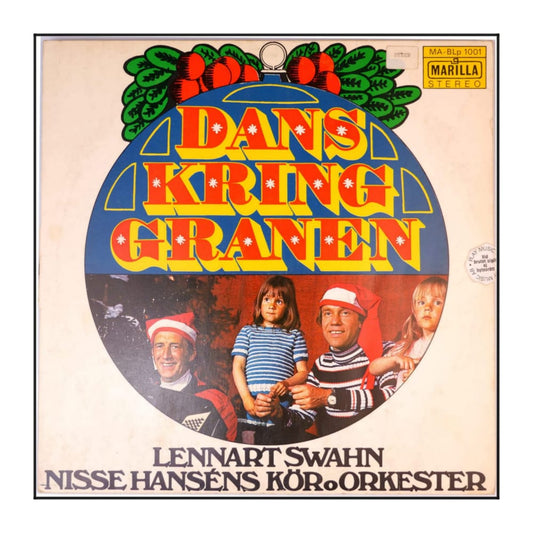 Lennart Swahn & Nisse Hanséns Kör & Orkester: Dans Kring Granen