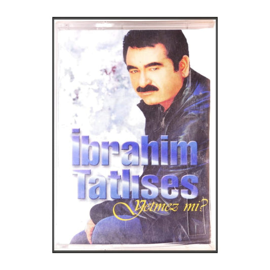 Ibrahim Tatlises: Yetmez Mi?
