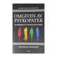 Thomas Erikson: Omgiven Av Psykopater