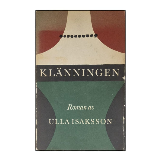 Ulla Isaksson: Klänningen