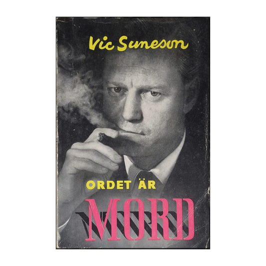 Vic Suneson: Ordet Är Mord