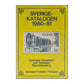 Sverige-Katalogen 1980-1981: Sveriges Frimärken Och Helsaker Specialkatalog