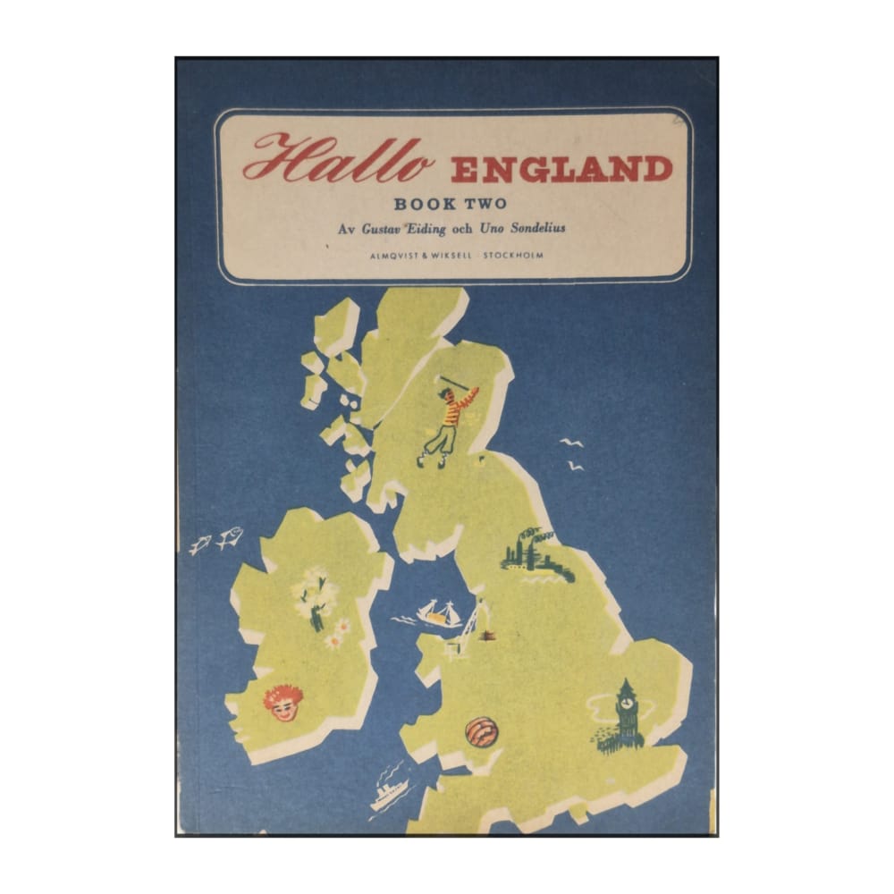 Gustav Eiding & Uno Sondelius: Hallo England 2
