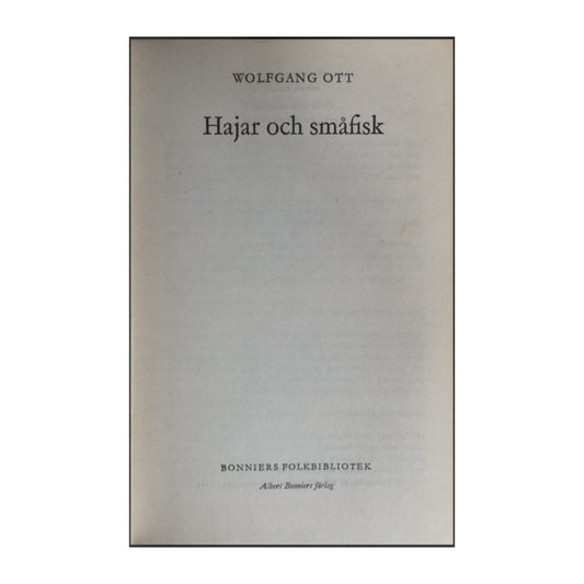 Wolfgang Ott: Hajar Och Småfisk