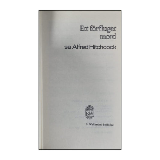 Alfred Hitchcock: Ett Förfluget Mord