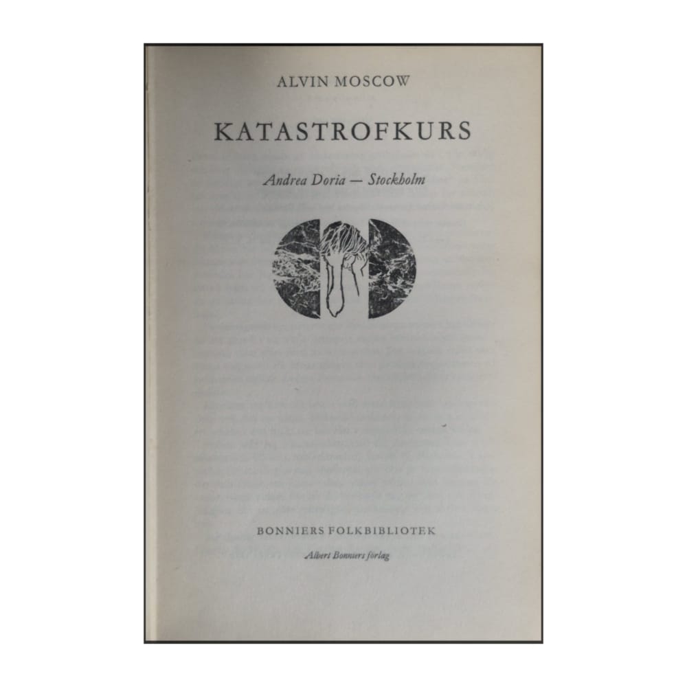 Alvin Moscow: Katastrofkurs