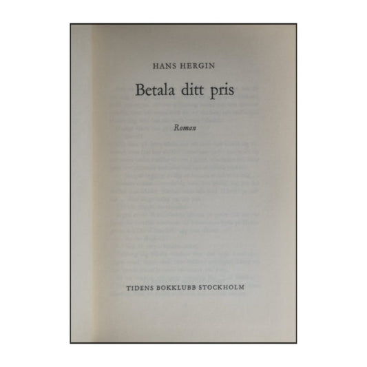 Hans Hergin: Betala Ditt Pris