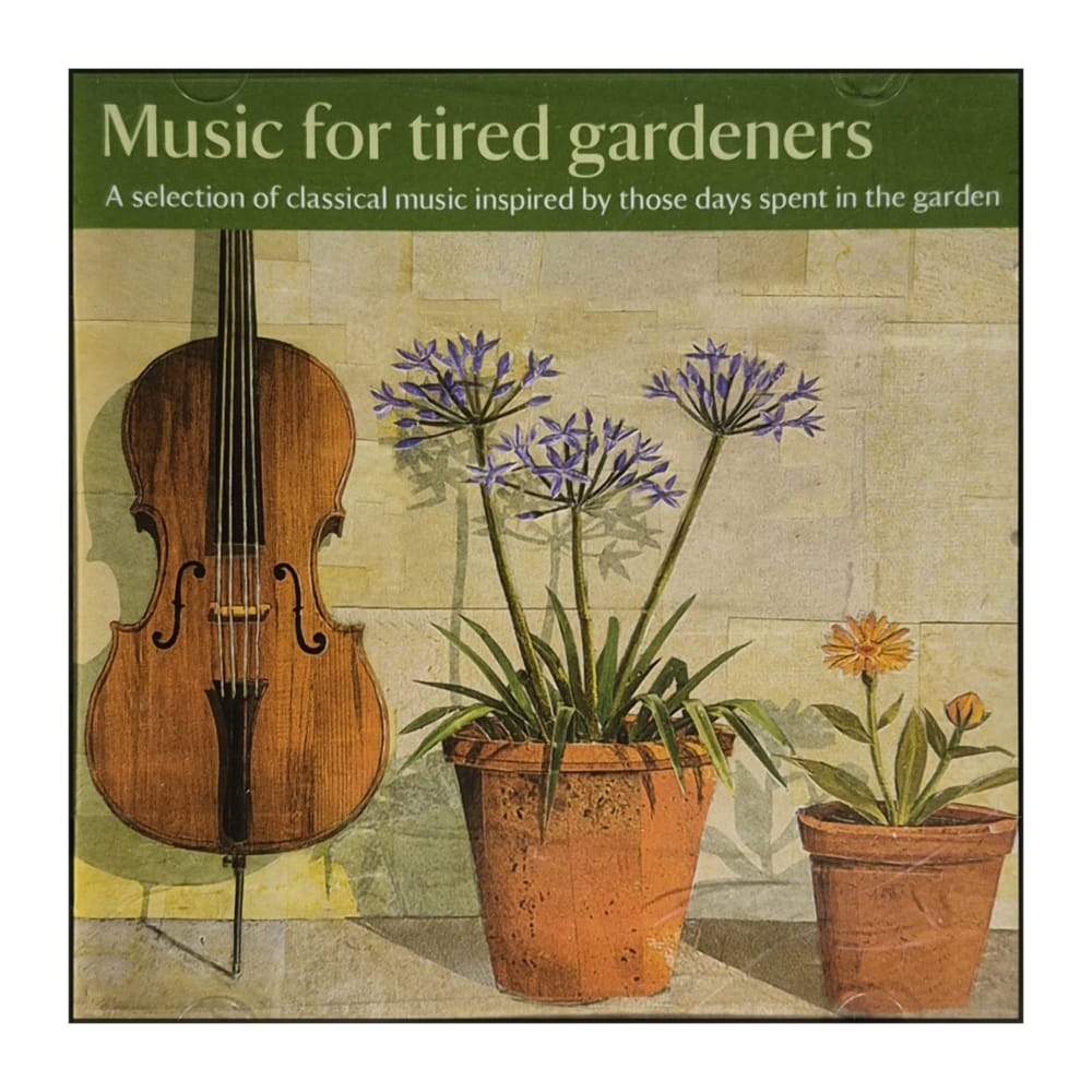 Music For Tired Gardeners