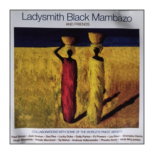 Ladysmith Black Mambazo And Friends