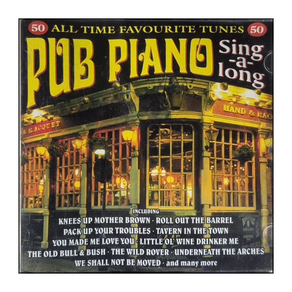 Pub Piano Sing-A-Long: 50 All Time Favourite Tunes