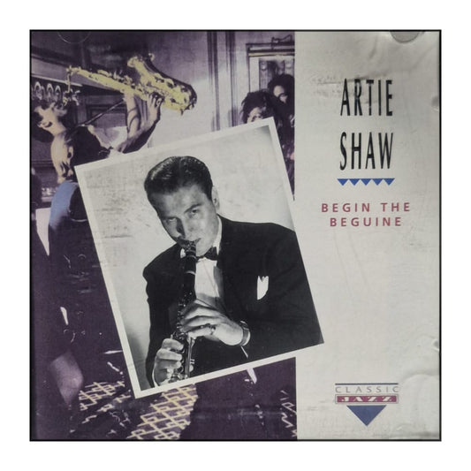 Artie Shaw: Begin The Beguine