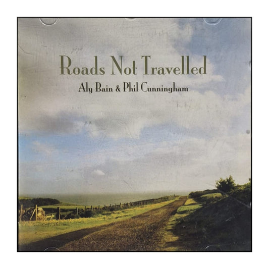 Aly Bain & Phil Cunningham: Roads Not Travelled