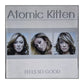 Atomic Kitten: Feels So Good