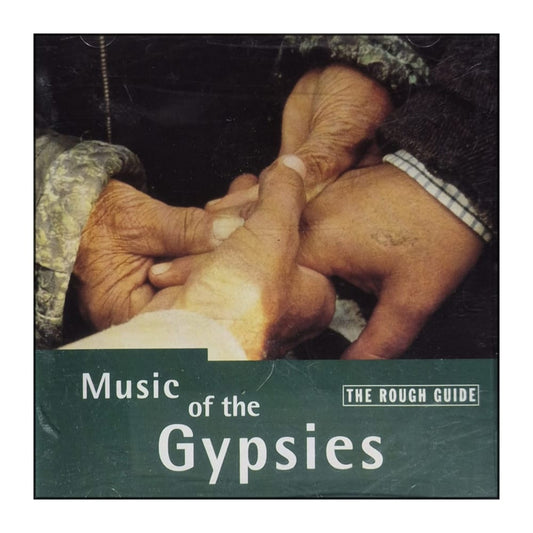 The Rough Guide To The Music Of The Gypsies