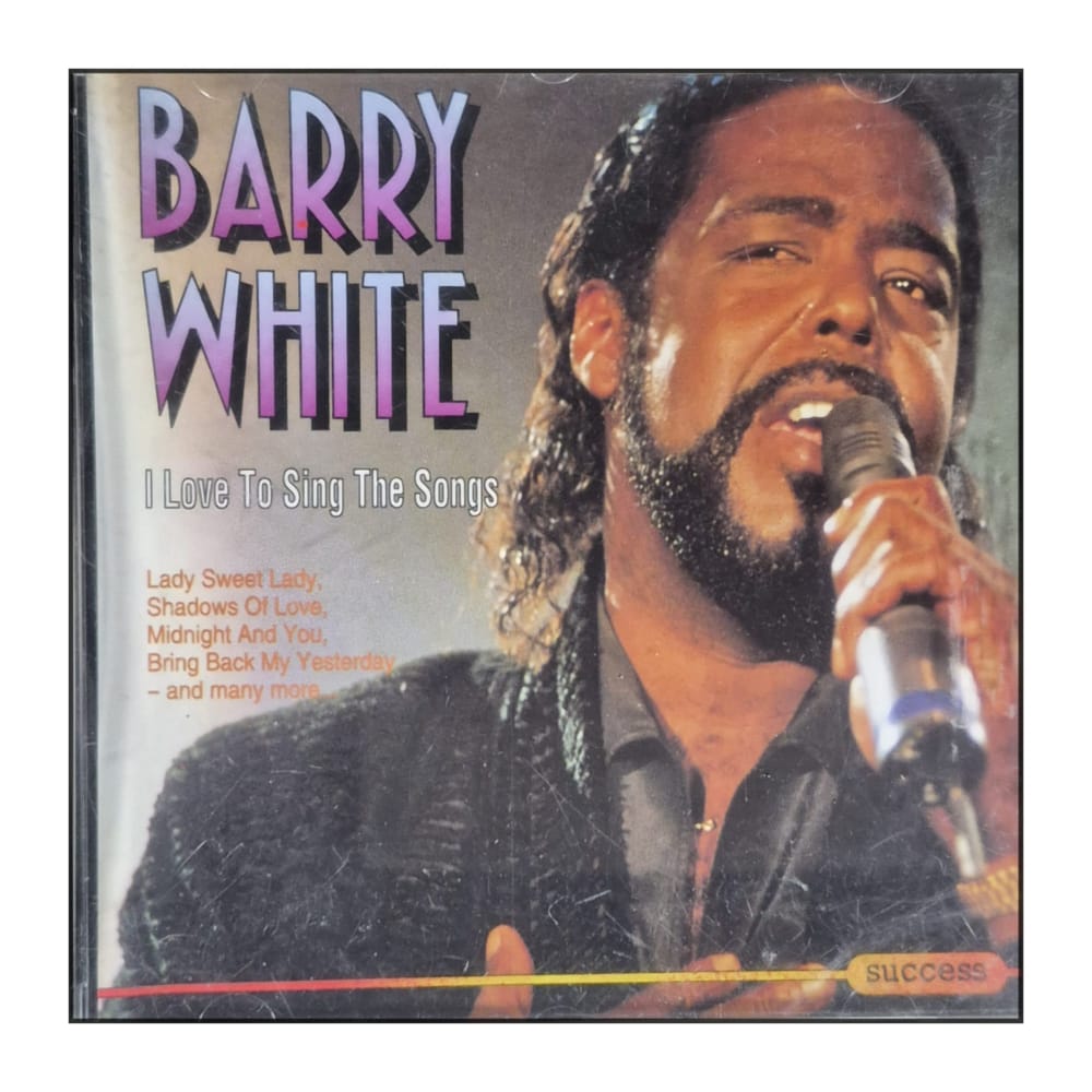 Barry White: I Love To Sing The Songs