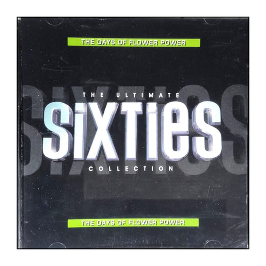 The Ultimate Sixties Collection: The Days Of Flower Power