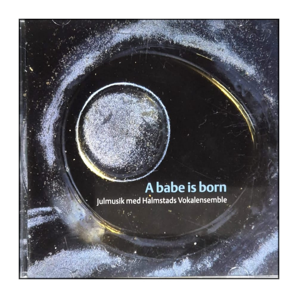 Halmstads Vokalensemble: A Babe Is Born