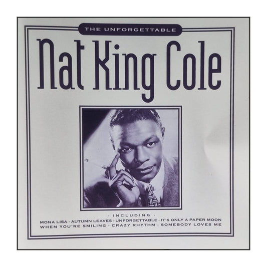 Nat King Cole: The Unforgettable