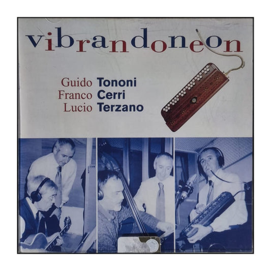 Guido Tononi & Franco Cerri & Lucio Terzano: Vibrandoneon