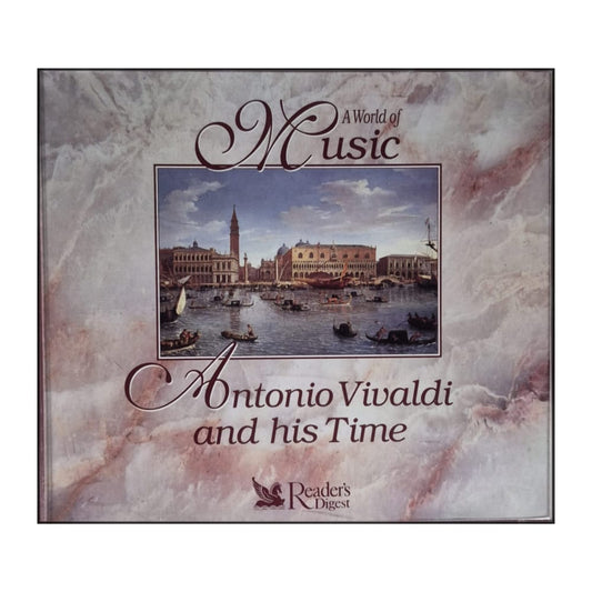 A World Of Music: Antonio Vivaldi And His Time