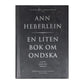 Ann Heberlein: En Liten Bok Om Ondska