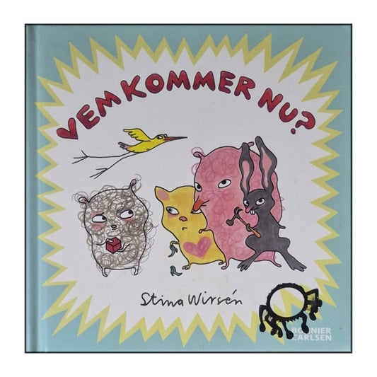 Stina Wirsén: Vem Kommer Nu