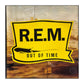 R.E.M.: Out Of Time