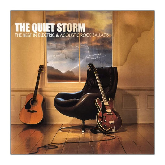 The Quiet Storm: The Best In Electric & Acoustic Rock Ballads