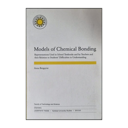 Anna Bergqvist: Models Of Chemical Bonding