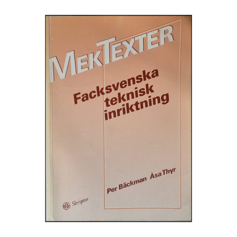 Per Bäckman & Åsa Thyr: Mektexter: Facksvenska Teknisk Inriktning