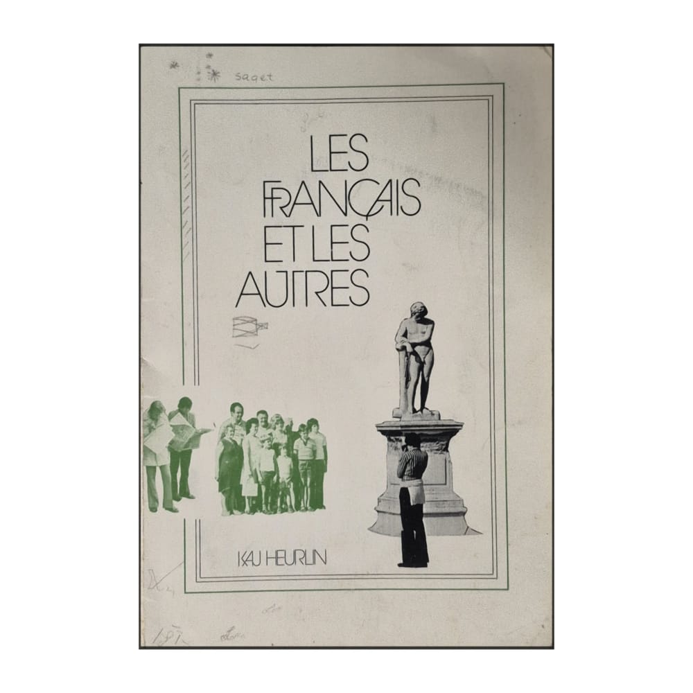 Kau Heurlin: Les Français Et Les Autres