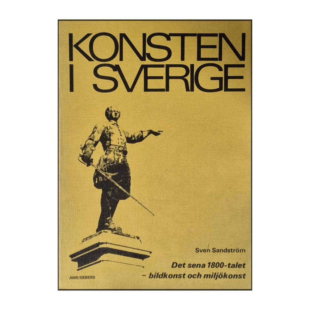 Konsten I Sverige: Det Sena 1800-Talet