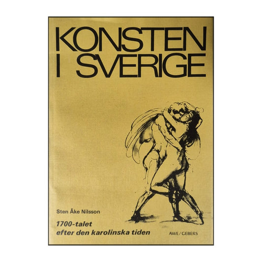 Konsten I Sverige: 1700-Talet Efter Den Karolinska Tiden