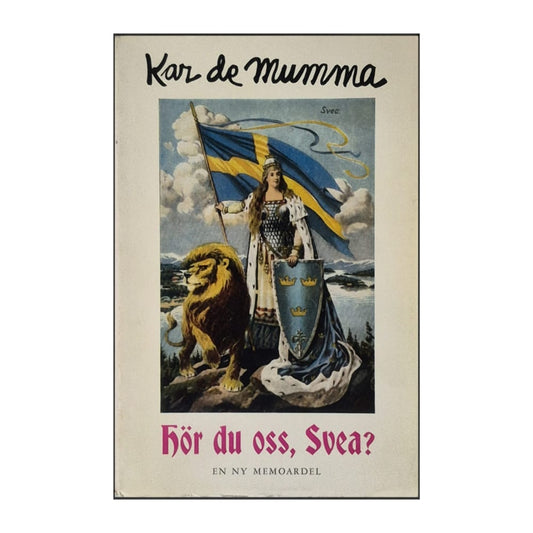 Kar De Mumma: Hör Du Oss Svea
