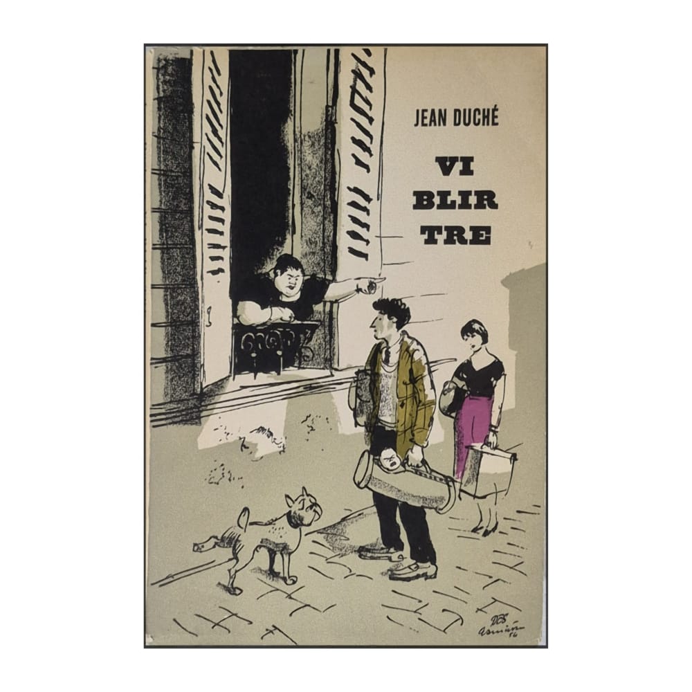 Jean Duché: Vi Blir Tre