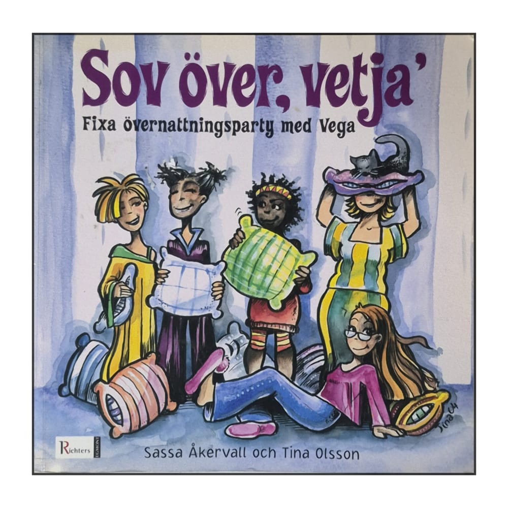 Sassa Åkervall & Tina Olsson: Sov Över Vetja