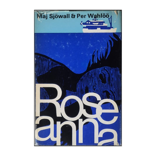 Maj Sjöwall & Per Wahlöö: Roseanna