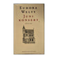 Eudora Welty: Juni Konsert