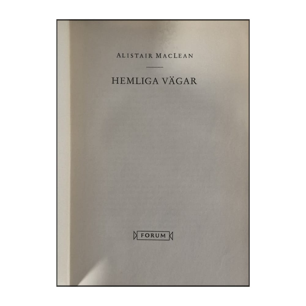 Alistair Maclean: Hemliga Vägar