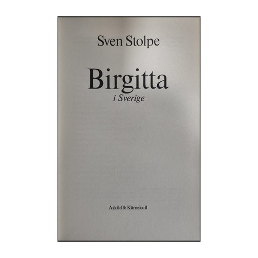 Sven Stolpe: Birgitta I Sverige